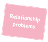 Relationship Problems